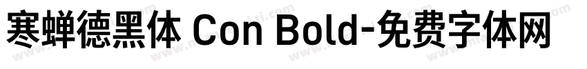 寒蝉德黑体 Con Bold字体转换